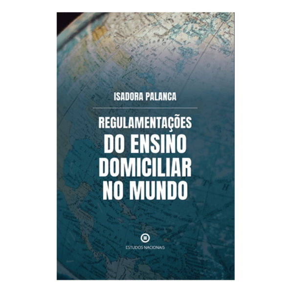 Regulamentações do ensino domiciliar no mundo